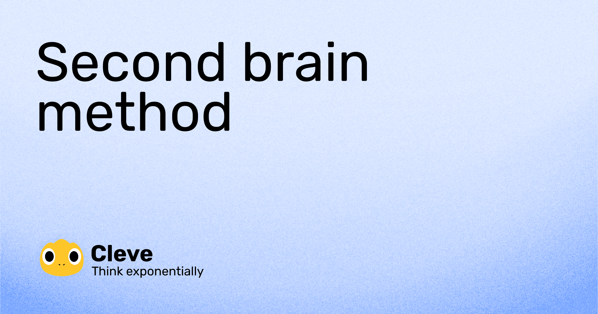 What Is the Second Brain Method? (4 Simple Steps)
