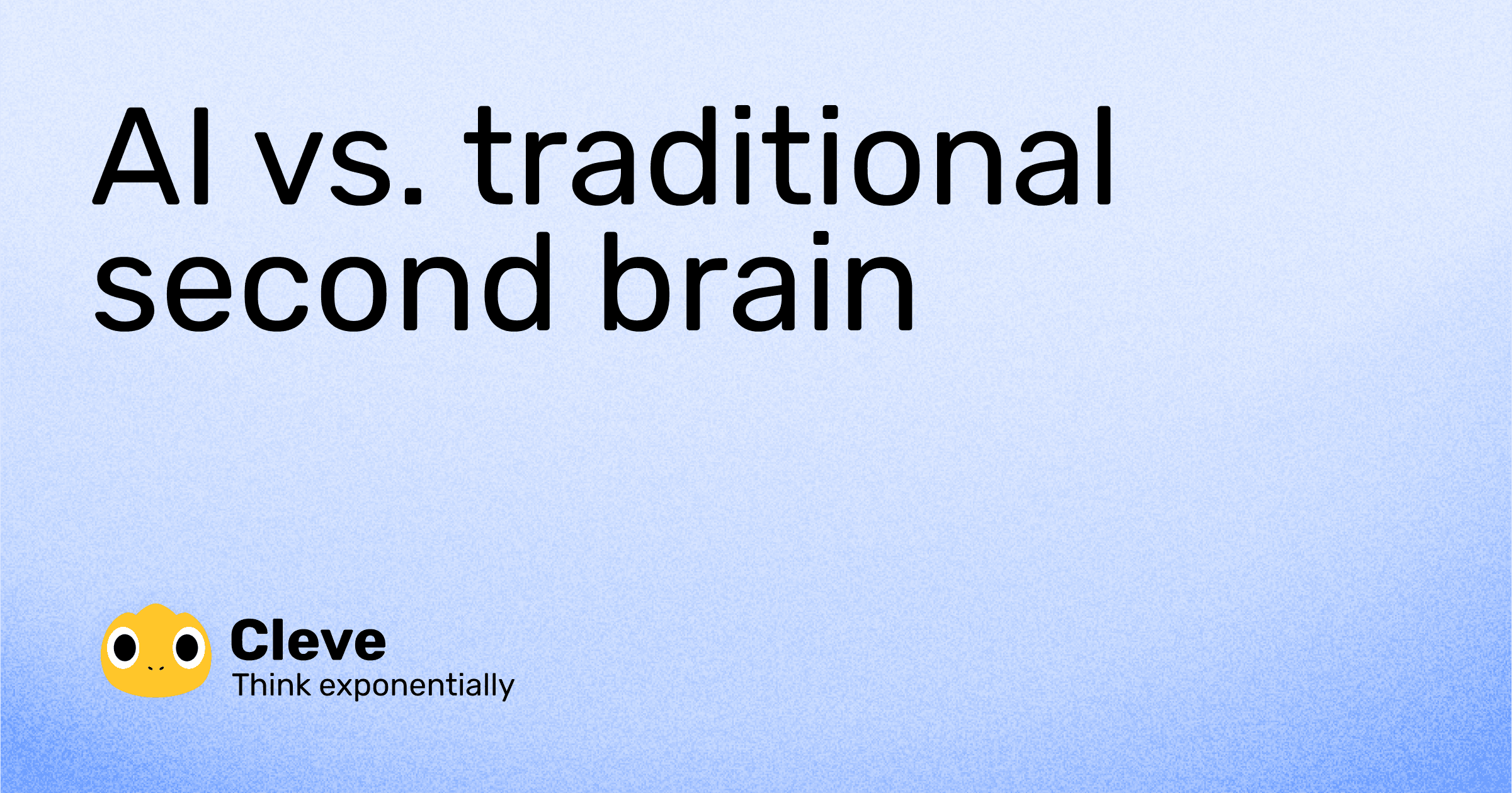 Do you need AI for a second brain?